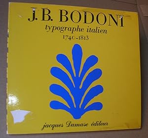 J.B. BODONI typographe italien 1740-1813. Preface de Franco Maria Ricci.