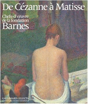 Image du vendeur pour De Czanne  Matisse. Chefs d'oeuvre de la fondation Barnes mis en vente par librairie philippe arnaiz