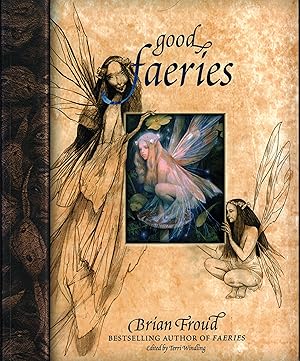 GOOD FAERIES / BAD FAERIES