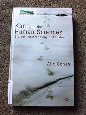 Kant and the Human Sciences: Biology, Anthropology and History