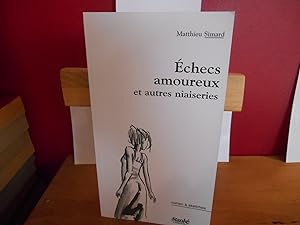 Seller image for checs amoureux et autres niaiseries for sale by La Bouquinerie  Dd