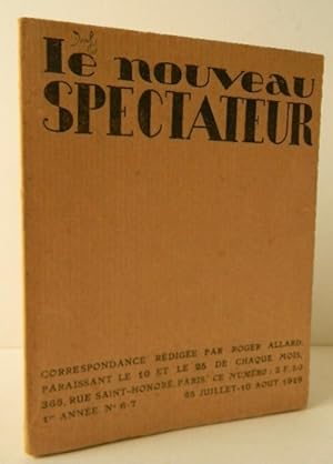 LE NOUVEAU SPECTATEUR. N° 6-7, 25 juillet -10 août 1919. Raoul Dufy et son oeuvre.
