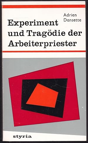Seller image for Tragdie und Experiment der Arbeiterpriester for sale by Graphem. Kunst- und Buchantiquariat