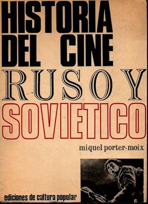 HISTORIA DEL CINE RUSO Y SOVIETICO. VOLUMEN 1.