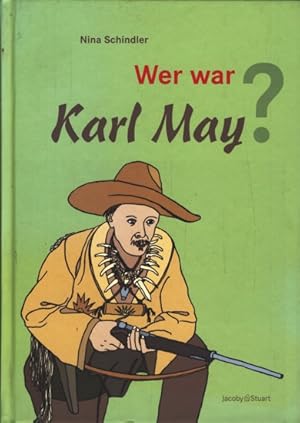 Bild des Verkufers fr Wer war Karl May?. zum Verkauf von TF-Versandhandel - Preise inkl. MwSt.