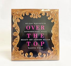 Imagen del vendedor de Helena Rubinstein : Over the Top a la venta por Exquisite Corpse Booksellers