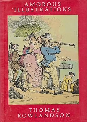 Seller image for The Amorous Illustrations of Thomas Rowlandson for sale by timkcbooks (Member of Booksellers Association)