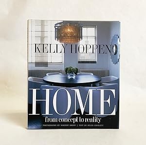 Bild des Verkufers fr Kelly Hoppen : Home From Concept to Reality zum Verkauf von Exquisite Corpse Booksellers