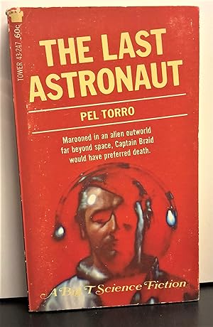 Imagen del vendedor de The Last Astronaut a la venta por Forgotten Lore