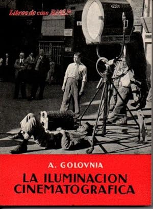 LA ILUMINACION CINEMATOGRAFICA.