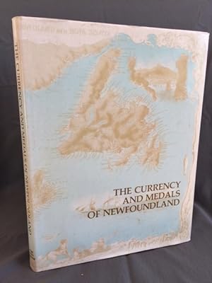 The Currency and Medals of Newfoundland. Volume I