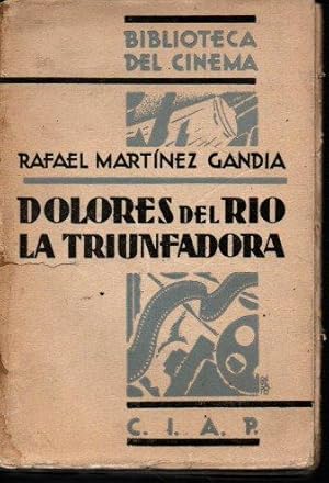 Imagen del vendedor de DOLORES DEL RIO LA TRIUNFADORA. a la venta por Books Never Die