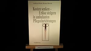 Seller image for Kosten senken - Erlse steigern in ambulanten Pflegeeinrichtungen. for sale by Versandantiquariat Ingo Lutter