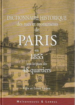 Imagen del vendedor de Dictionnaire administratif et historique des rues et des monuments de Paris (1855), avec les plans des 48 quartiers, a la venta por L'Odeur du Book