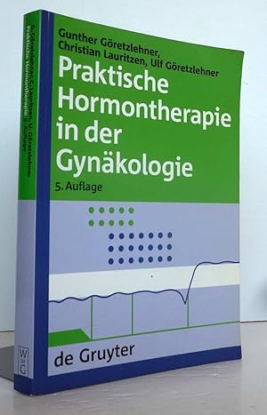 Bild des Verkufers fr Praktische Hormontherapie in der Gynkologie. zum Verkauf von Antiquariat an der Linie 3