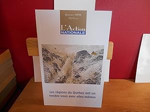 L'ACTION NATIONALE JANVIER 2020; LES REGIONS DU QUEBEC ONT UN RENDEZ-VOUS AVEC ELLES-MEMES