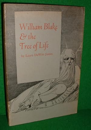 WILLIAM BLAKE & THE TREE OF LIFE