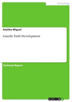 Bild des Verkufers fr Gazelle Field Development zum Verkauf von AHA-BUCH GmbH