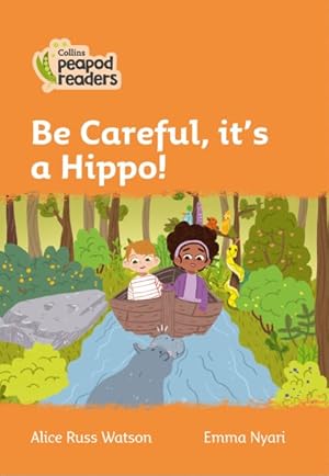 Seller image for Level 4 - Be Careful, It's a Hippo! for sale by GreatBookPricesUK