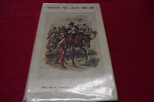 Honour the Light Brigade: A Record of the Services of Officers, Non-Commissioned Officers and Men...