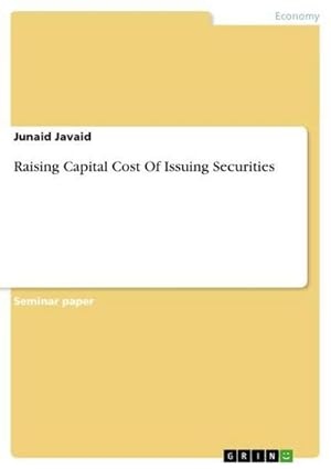Bild des Verkufers fr Raising Capital Cost Of Issuing Securities zum Verkauf von AHA-BUCH GmbH