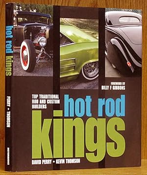 Hot Rod Kings: Top Traditional Rod and Custom Builders