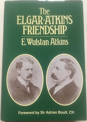 The Elgar-Atkins Friendship