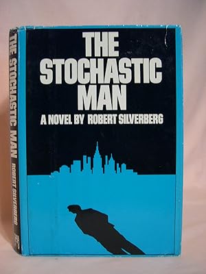THE STOCHASTIC MAN