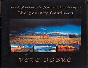 Imagen del vendedor de South Australia's Natural Landscapes: The Journey Continues a la venta por Bookmarc's