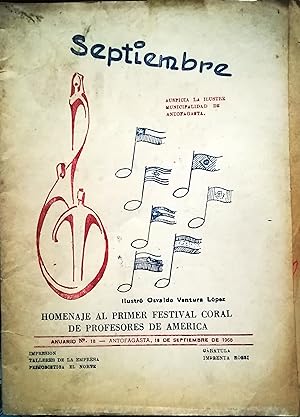 Septiembre. Anuario N°18.- Antofagasta 18 de septiembre de 1968. Homenaje al Primer Festival Cora...
