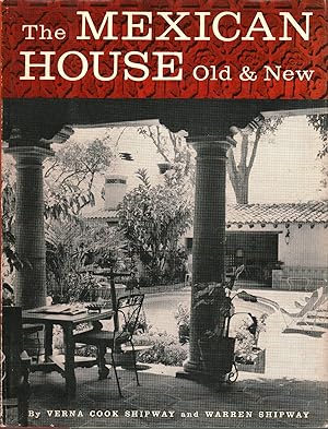 Seller image for The Mexican House Old & New for sale by Di Mano in Mano Soc. Coop