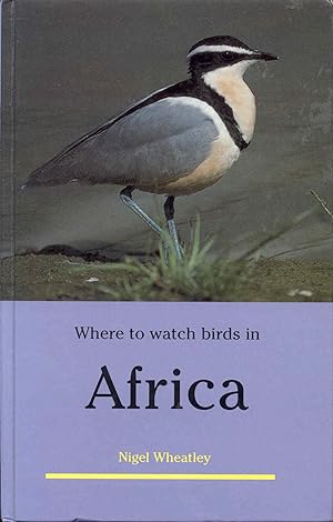 Bild des Verkufers fr Where to Watch Birds in Africa zum Verkauf von Bookmarc's