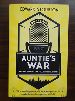 Auntie's War: The BBC during the Second World War