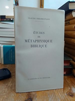 Seller image for Etudes de metaphysique biblique. for sale by Antiquariat Thomas Nonnenmacher