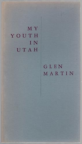 Bild des Verkufers fr My Youth in Utah: Elegies to My Father zum Verkauf von Between the Covers-Rare Books, Inc. ABAA