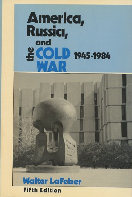 Imagen del vendedor de America, Russia, and the Cold War, 1945-1984 (America in crisis) a la venta por Kenneth A. Himber