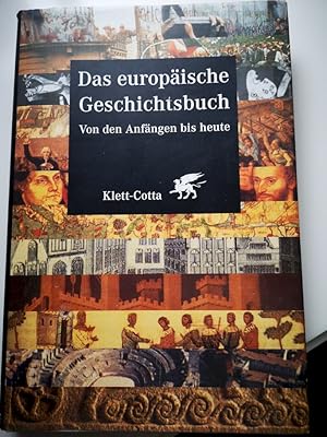 Immagine del venditore per Das europische Geschichtsbuch : von den Anfngen bis heute. eine europische Initiative von Frdric Delouche. Die Autoren Jacques Aldebert . [Textbearb.: Dieter Tiemann. bers.: Jochen Grube ; Renate Warttmann] venduto da Antiquariat-Fischer - Preise inkl. MWST