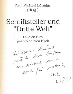 Schriftsteller und "Dritte Welt". Studien zum postkolonialen Blick. Studien zur deutschsprachigen...