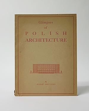 Seller image for Glimpses of Polish Architecture for sale by Karol Krysik Books ABAC/ILAB, IOBA, PBFA