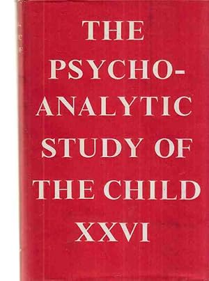 Seller image for The Psychoanalytic Study of the Child. Volume Twenty-six. for sale by Fundus-Online GbR Borkert Schwarz Zerfa