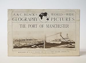 A.& C. Black's World-Wide Geography Pictures: The Port of Manchester