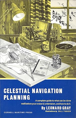 Celestial Navigation: A Quick, Easy, and Thorough Explanation, with Realistically Worked Examples...