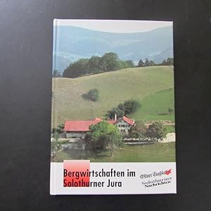 Bild des Verkufers fr Bergwirtschaften im Solothurner Jura zum Verkauf von Bookstore-Online