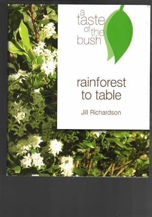 Rainforest to Table - A taste of the bush