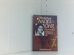 Bild des Verkufers fr Wie durch ein Nadelhr: Erinnerungen einer jdischen Frau zum Verkauf von Book Broker
