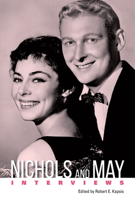 Seller image for Nichols and May: Interviews (Paperback or Softback) for sale by BargainBookStores