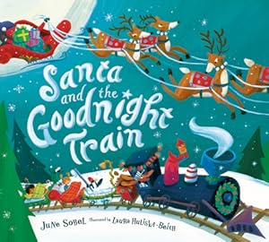Seller image for Santa and the Goodnight Train (Board Book) for sale by BargainBookStores