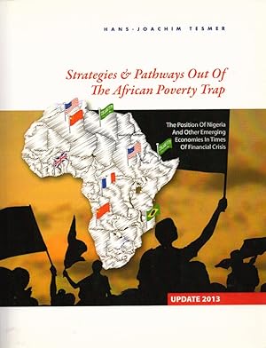 Strategies & Pathways Out of The African Poverty Trap: The Position of Nigeria and Other Emerging...