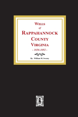 Bild des Verkufers fr Wills of Rapahannock County, Virginia, 1656-1692 (Paperback or Softback) zum Verkauf von BargainBookStores