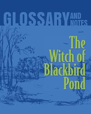 Image du vendeur pour Glossary and Notes: The Witch of Blackbird Pond (Paperback or Softback) mis en vente par BargainBookStores